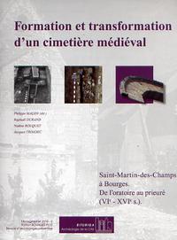 Formation et transformation d’un cimetière médiéval. Saint-Martin-des-Champs à Bourges. De l’oratoir